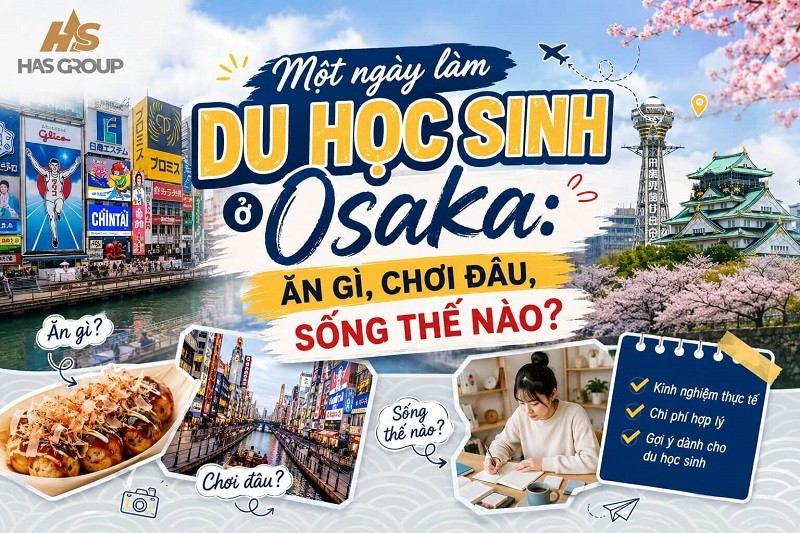 Một ngày làm du học sinh ở Osaka: Ăn gì, chơi đâu, sống thế nào?